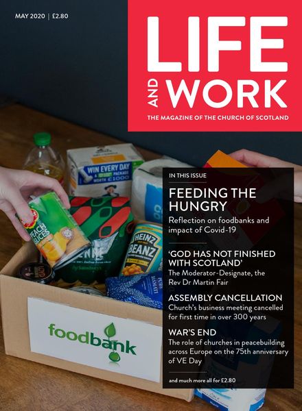 Life and Work – May 2020