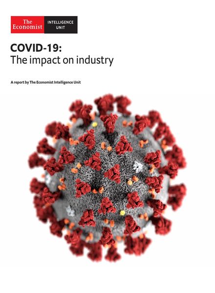 The Economist Intelligence Unit – COVID-19 The impact on Industry 2020