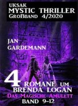 Uksak Mystic Thriller Grossband – Nr.4 2020