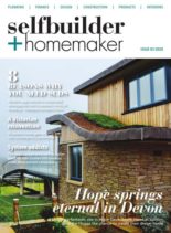 Selfbuilder & Homemaker – Issue 3 – April – May 2020
