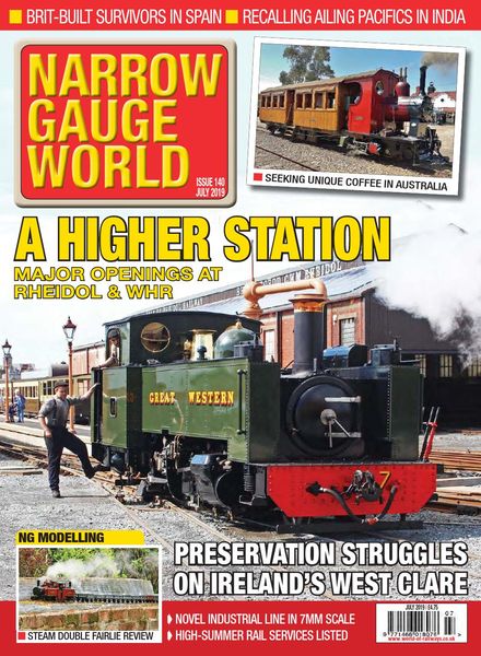 Narrow Gauge World – Issue 140 – July 2019