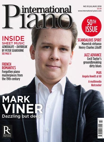International Piano – Issue 50 – July-August 2018