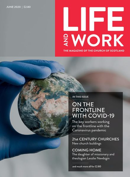 Life and Work – June 2020