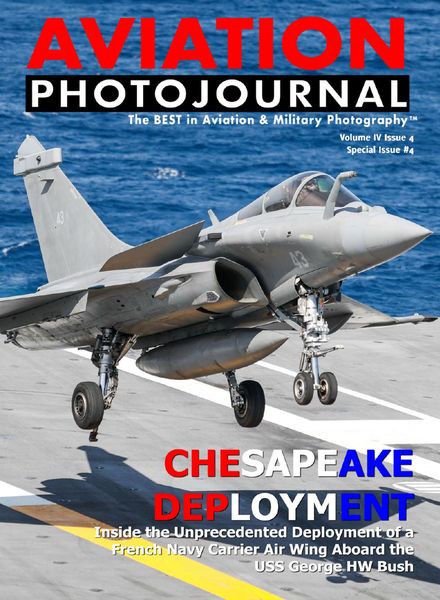 Aviation Photojournal – Chesapeake Deployment on CVN-77 Special Issue 4 2019