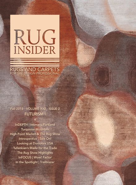 Rug Insider Magazine – Fall 2018