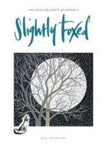 Slightly Foxed – Autumn 2011