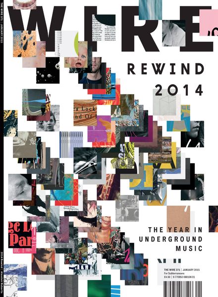 The Wire – January 2015 Issue 371