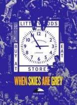 When Skies Are Grey – E035