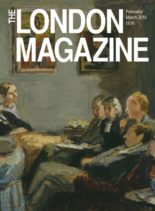 The London Magazine – February- March 2010
