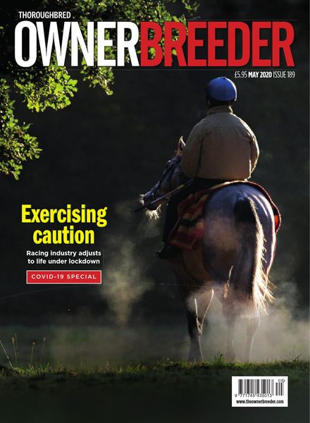 Thoroughbred Owner Breeder – Issue 189 – May 2020