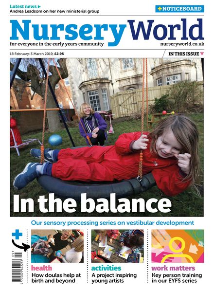 Nursery World – 18 February 2019