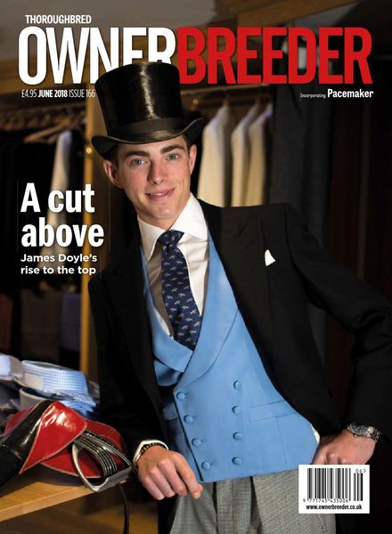 Thoroughbred Owner Breeder – Issue 166 – June 2018