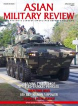 Asian Military Review – April 2020