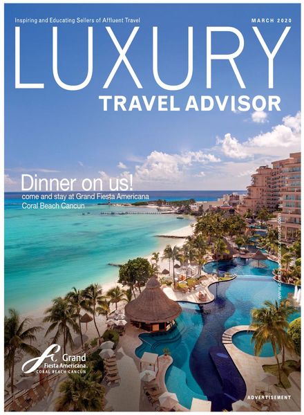 Luxury Travel Advisor – March 2020