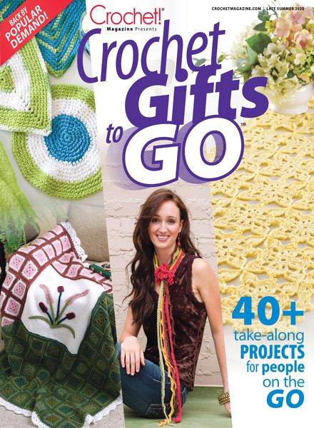 Crochet! Specials Crochet Gifts to Go – Late Summer 2020