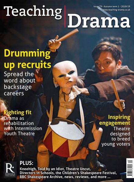 Drama & Theatre – Issue 79, Autumn Term 1 2018-19