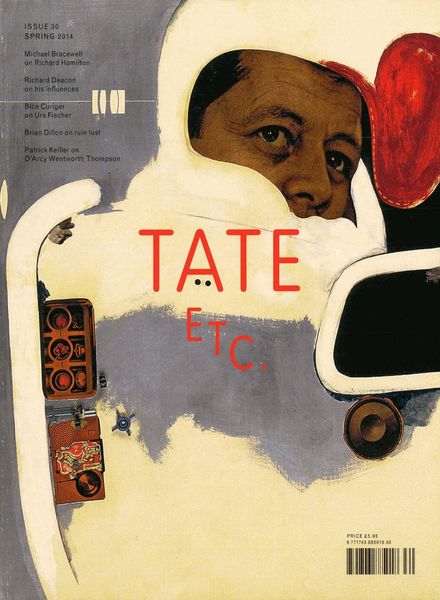 Tate Etc – Issue 30 – Spring 2014