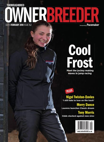 Thoroughbred Owner Breeder – Issue 162 – February 2018