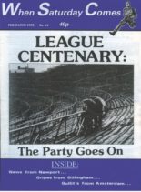 When Saturday Comes – February- March 1988