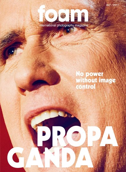 Foam Magazine – Issue 47 – Propaganda