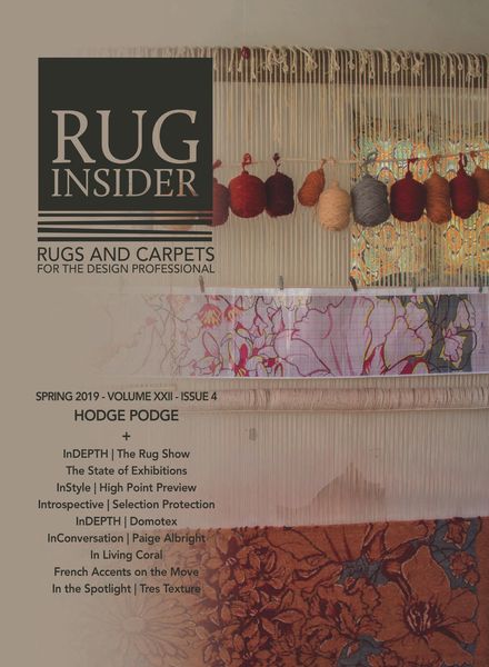Rug Insider Magazine – Spring 2019