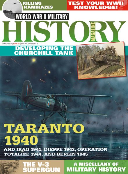 World War II Military History Magazine – Issue 47 – Summer 2019