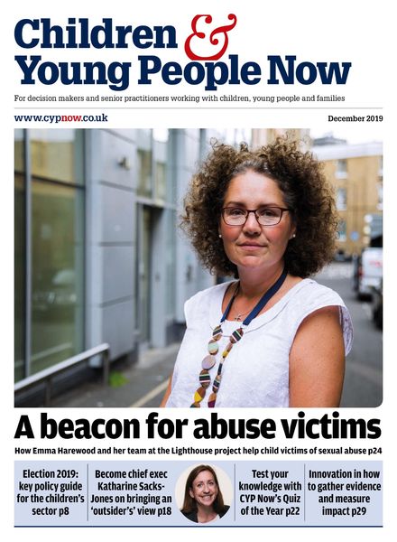 Children & Young People Now – December 2019