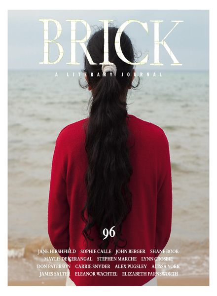 Brick A Literary Journal – Issue 96, Winter 2016