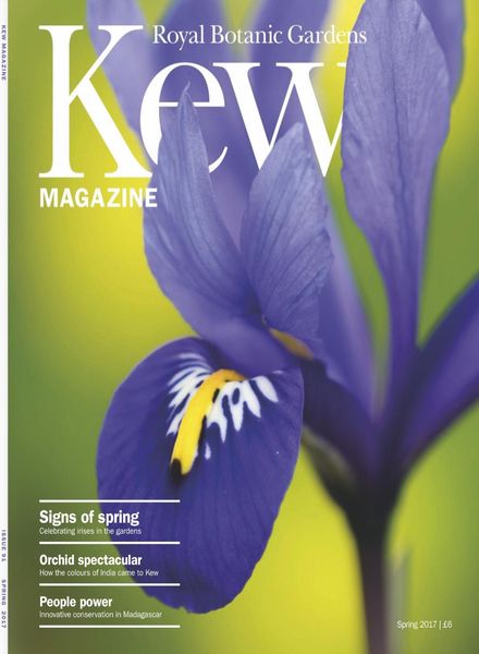 Kew Magazine – Spring 2017