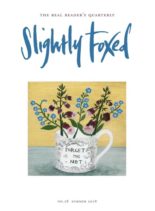 Slightly Foxed – Summer 2018
