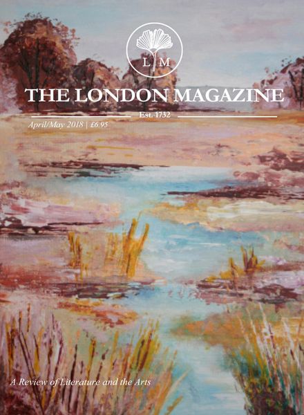 The London Magazine – April-May 2018