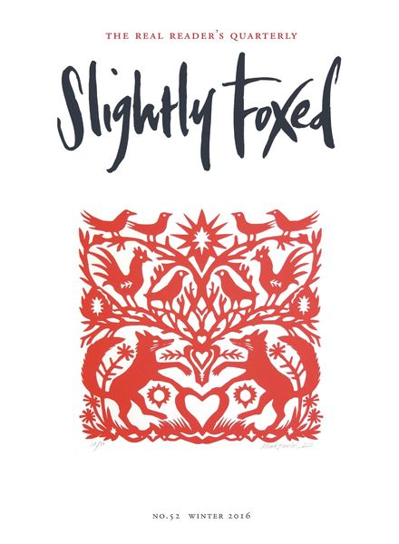 Slightly Foxed – Winter 2016