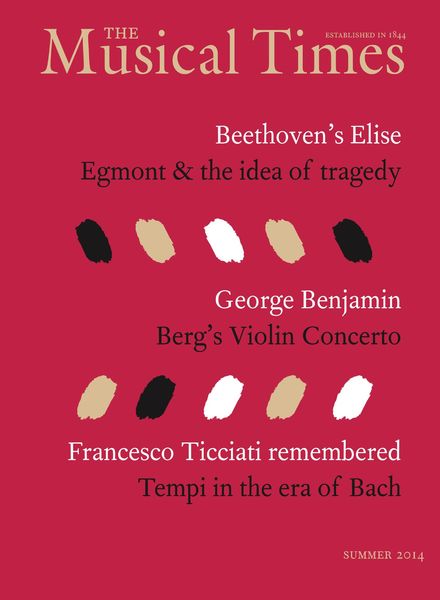 The Musical Times – Summer 2014