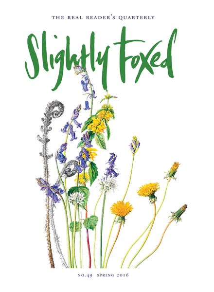 Slightly Foxed – Spring 2016