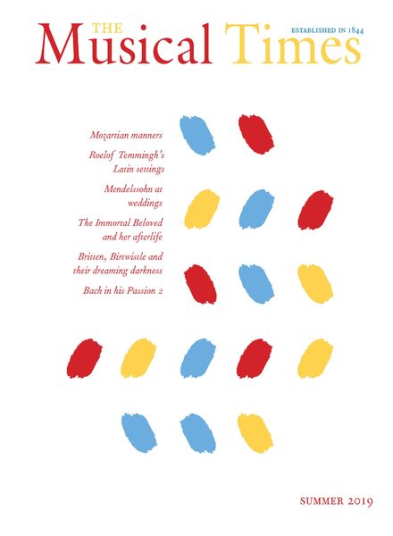 The Musical Times – Summer 2019