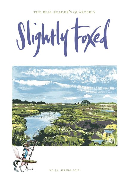 Slightly Foxed – Spring 2012