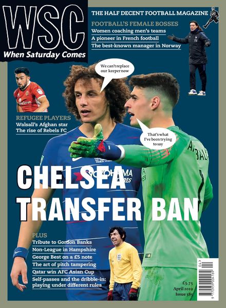 When Saturday Comes – April 2019