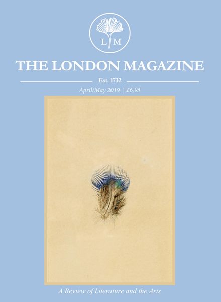 The London Magazine – April- May 2019