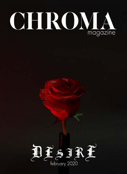 Chroma Magazine – Desire February 2020