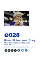 When Skies Are Grey – E028
