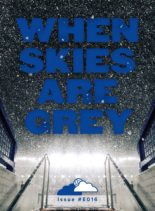 When Skies Are Grey – E016