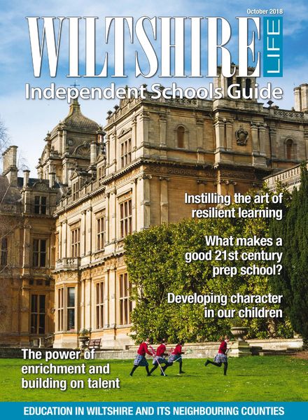 Wiltshire Life – Independent Schools Guide October 2018
