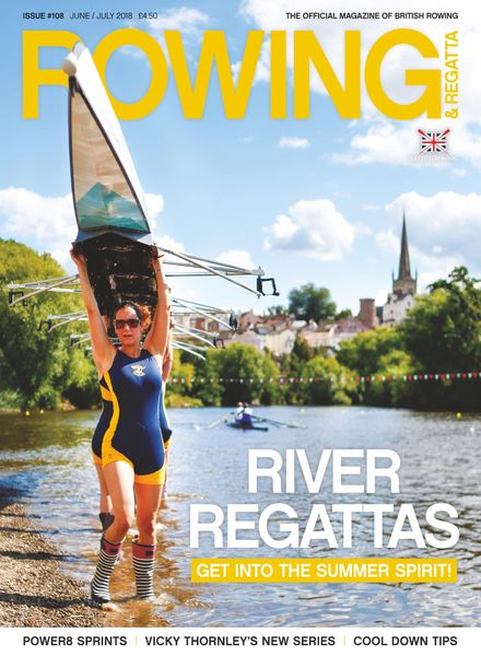 Rowing & Regatta – June- July 2018
