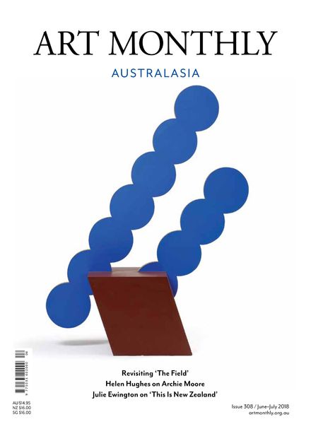 Art Monthly Australasia – Issue 308
