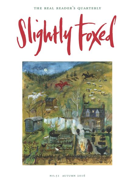 Slightly Foxed – Autumn 2016