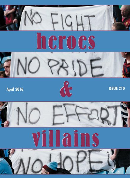Heroes and Villains – April 2016