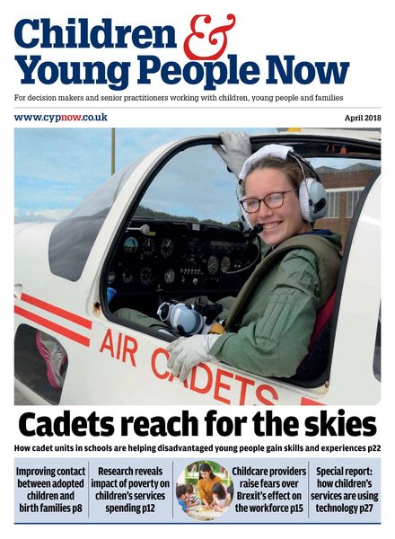 Children & Young People Now – April 2018