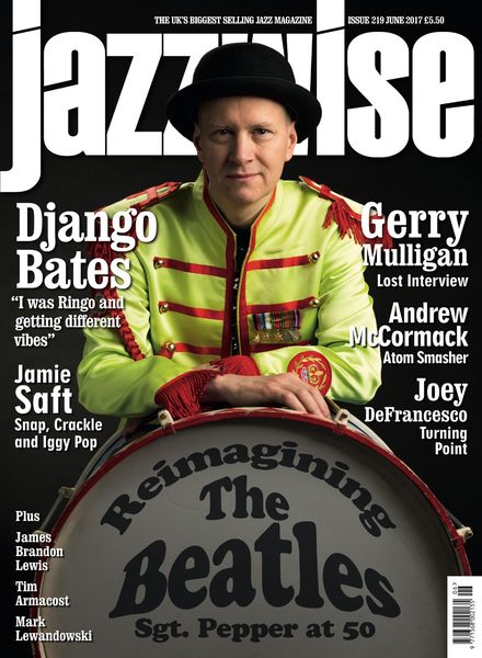 Jazzwise Magazine – June 2017