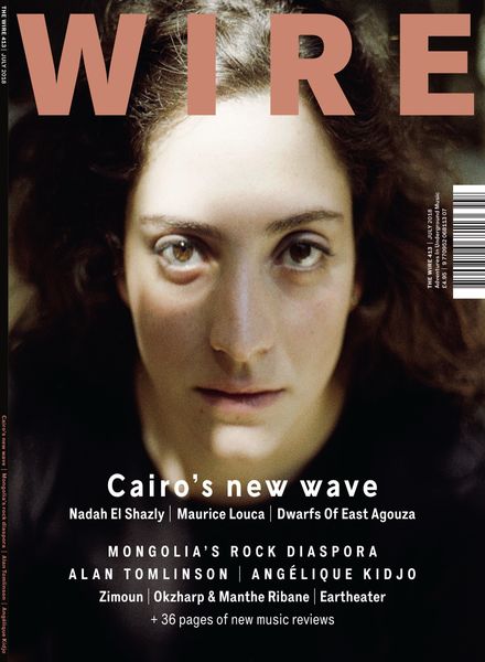 The Wire – July 2018 Issue 413
