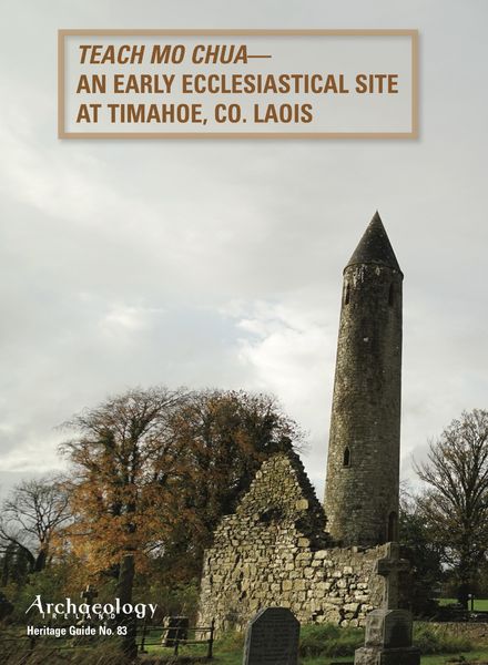 Archaeology Ireland – Heritage Guide N 83